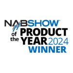 NAB Show 2024 Product of the year winner